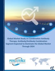 Combination Antibody Market by 2024