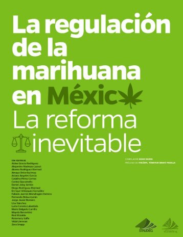 La regulación de la marihuana en México La reforma inevitable