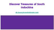 Discover Treasures of South Indochina