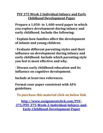 infancy and early childhood development paper essay Infancy and early childhood development paper infancy and early childhood development paper infancy and early childhood development paper explain how families affect the development of infants and young children. infancy and early childhood development paper essay Infancy and early childhood development paper infancy and early childhood development paper infancy and early childhood development paper explain how families affect the development of infants and young children.
