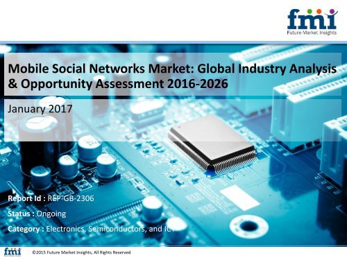 Mobile Social Networks Market size and Key Trends in terms of volume and value 2016-2026
