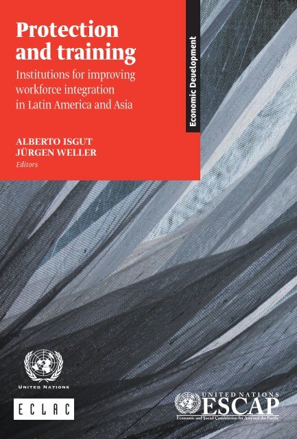 Protection and training: Institutions for improving workforce integration in Latin America and Asia