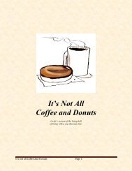 It is not all coffee and donuts