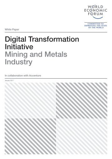 Digital Transformation Initiative Mining and Metals Industry