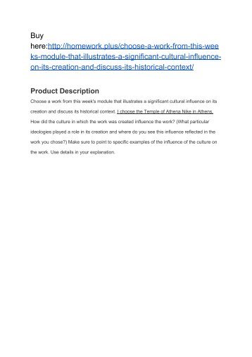 Choose a work from this week's module that illustrates a significant cultural influence on its creation and discuss its historical context.