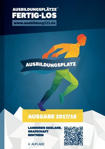 AUSBILDUNGSPLÄTZE - FERTIG - LOS | Landkreis Emsland, Grafschaft Bentheim | Ausgabe 2017/18