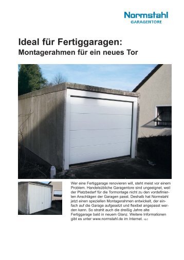 Ideal für Fertiggaragen: - Normstahl