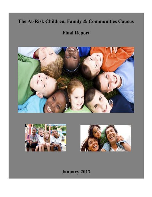 The At-Risk Children Family & Communities Caucus Final Report January 2017