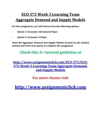 UOP ECO 372 Week 3 Learning Team Aggregate Demand and Supply Models