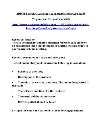 UOP EDD 581 Week 4 Learning Team Analysis of a Case Study