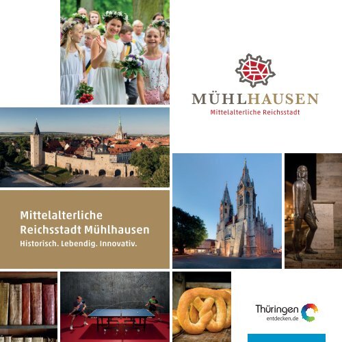 Mühlhausen - Historisch. Lebendig. Innovativ.