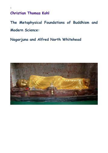 Alfred North Whitehead and Nagarjuna.