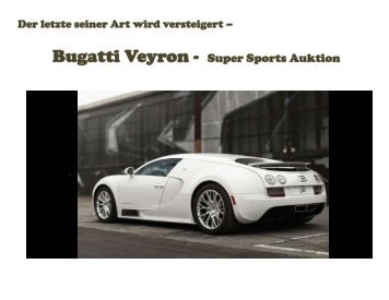 Der letzte Bugatti Veyron 2017 zum versteigern