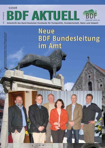 Ausgabe 05/08 - Bund Deutscher Forstleute (BDF)