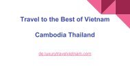 Travel to the Best of Vietnam Cambodia Thailand