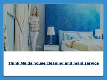 Think Maids Cleaning Service
