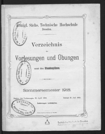 Verzeichnis der Vorlesungen und Übungen samt Stundenplänen Sommersemester 1918