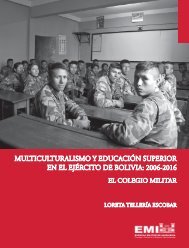 MULTICULTURALISMO Y EDUCACIÓN SUPERIOR EN EL EJÉRCITO DE BOLIVIA 2006-2016