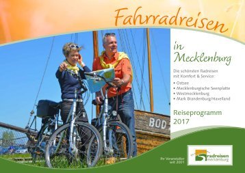 Fahrradreisen 2017 in Mecklenburg - Ostsee, Seenplatte bis Havelland