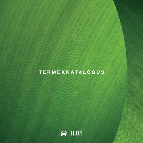 HLBS TERMÉKKATALÓGUS - MAGYAR