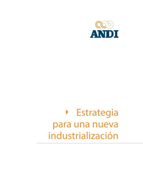 Estrategia para una nueva industrialización