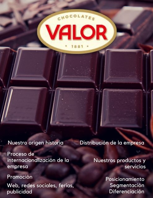 Chocolates Valor quiere dejar de fabricar la marca blanca de El