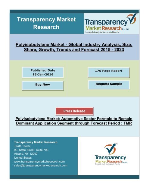 Polyisobutylene Market: Automotive Sector Foretold to Remain Dominant Application Segment through Forecast Period, reports TMR