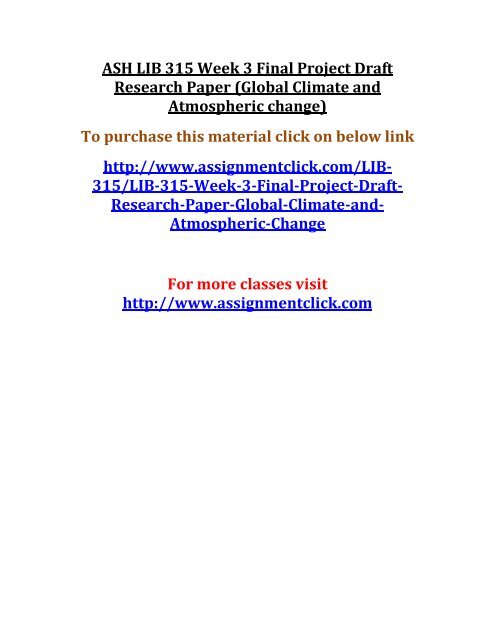 ASH LIB 315 Week 3 Final Project Draft Research Paper (Global Climate and Atmospheric change)