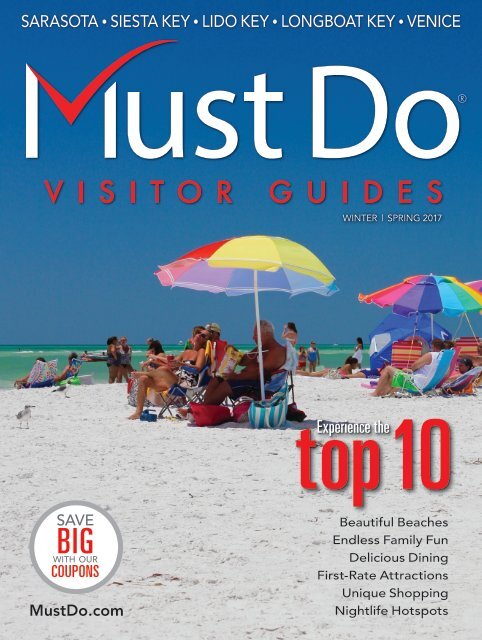 Must Do Sarasota Visitor Guide Winter/Spring 2017