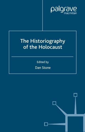 The Historiography of the Holocaust