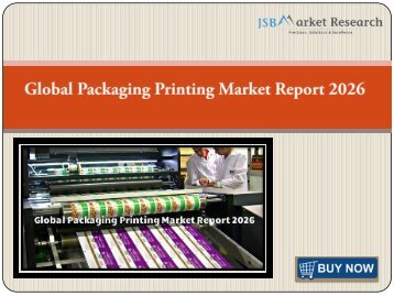 Global Packaging Printing Market Report 2026