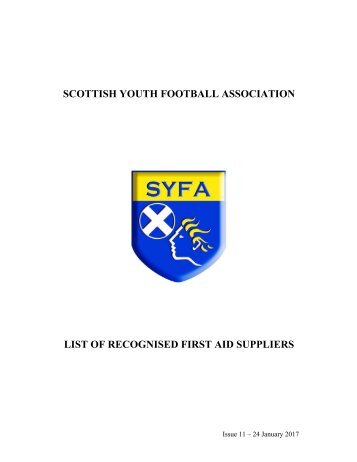 SCOTTISH YOUTH FOOTBALL ASSOCIATION LIST OF RECOGNISED FIRST AID SUPPLIERS