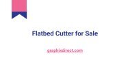 Flatbed Cutter for Sale