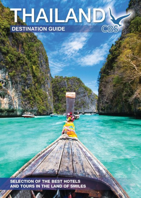 Thailand Destination Guide - CBS Travel Asia