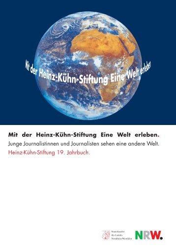 Mit der Heinz-Kühn-Stiftung Eine W elt erleben. 19. Jahrbuch 2004 ...