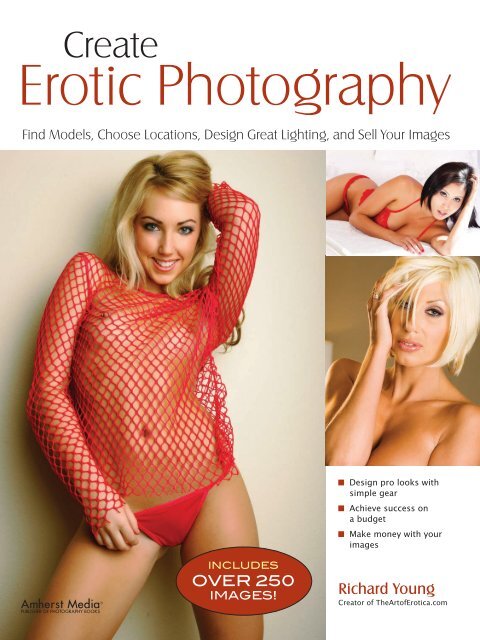 Richard Young. Create Erotic Photography. Find Models, Choose Locations,  Design Great Lighting, and Sell Your Images.