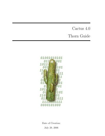 Cactus 4.0 Thorn Guide - Center for Computation & Technology