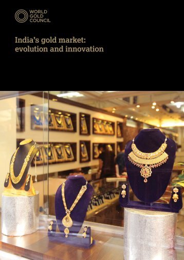 India’s gold market evolution and innovation