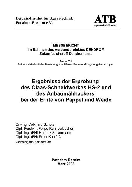 Ergebnisse der Erprobung des Claas-Schneidwerkes HS ... - dendrom