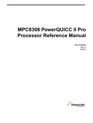 MPC8308 PowerQUICC II Pro Processor Reference Manual