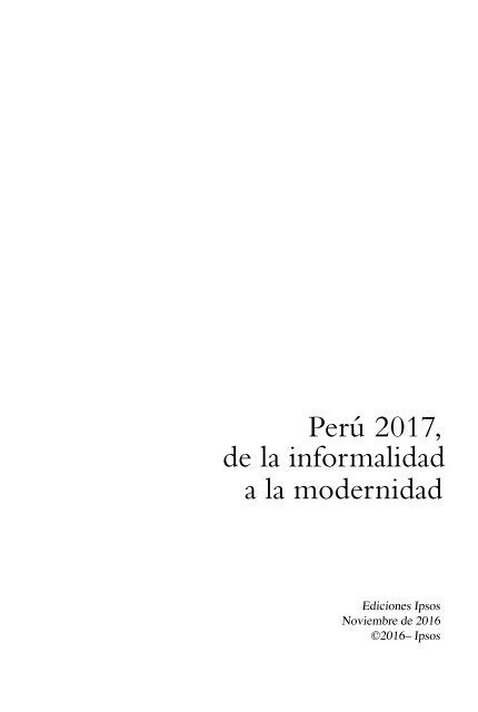 Perú 2017 de la informalidad a la modernidad