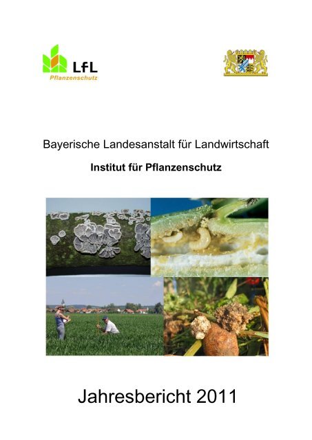 Jahresbericht 2011 - Bayerische Landesanstalt für Landwirtschaft ...