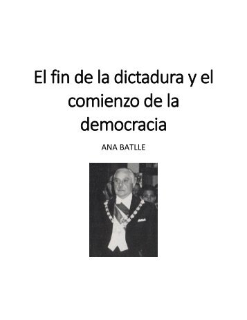 El fin de la dictadura y el comienzo de la democracia