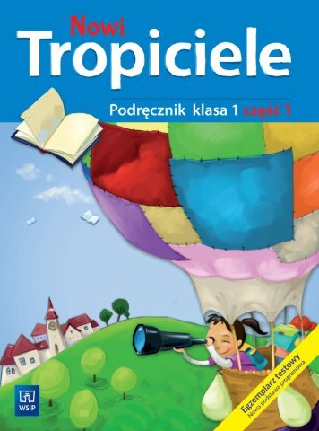 Nowi Tropiciele kl 1 cz 1