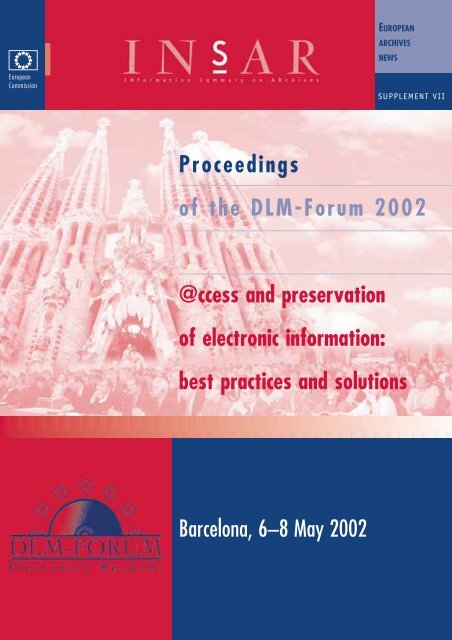 Barcelona, 6–8 May 2002 Proceedings of the DLM-Forum 2002 ...