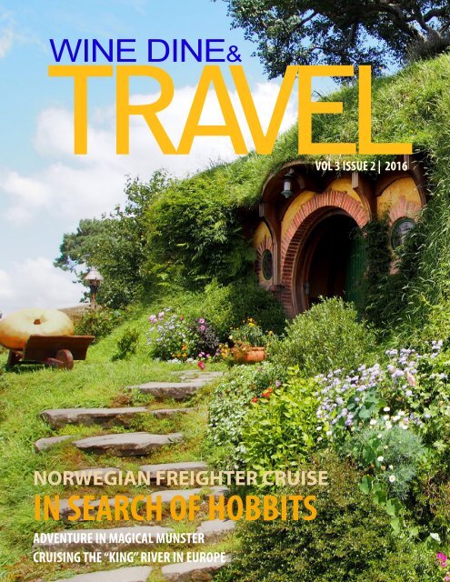 WINE DINE & TRAVEL MAGAZINE ISSUE 2  2016 issue