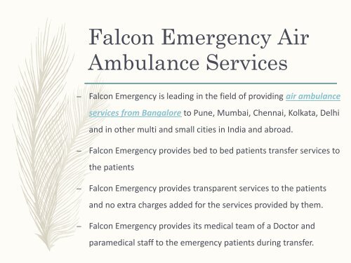 Top Class Service by Falcon Emergency Air Ambulance Services in Bangalore and Darbhanga