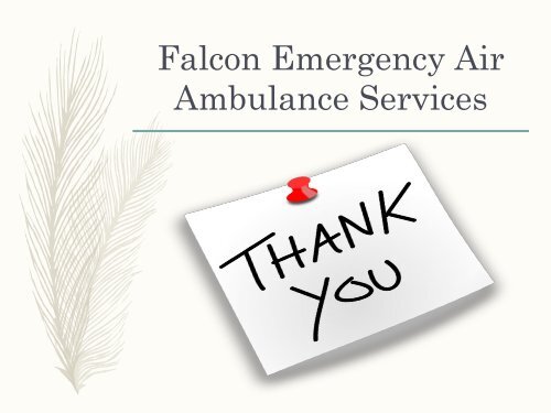 Top Class Service by Falcon Emergency Air Ambulance Services in Bangalore and Darbhanga
