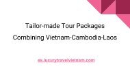 Tailor-made Tour Packages Combining Vietnam-Cambodia-Laos