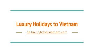 Luxury Holidays to Vietnam